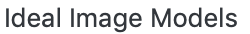 Ideal Image Models text