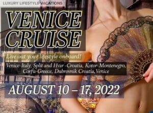 Venice Cruise 2022 Aug 10- Aug 17