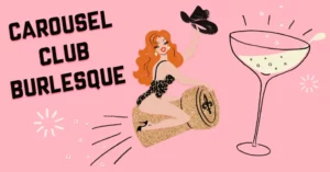 Carousel Club Burlesque
